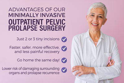 Outpatient Minimally-Invasive Pelvic Prolapse Surgery